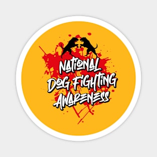 National Dog Fighting Awareness Day - April Magnet